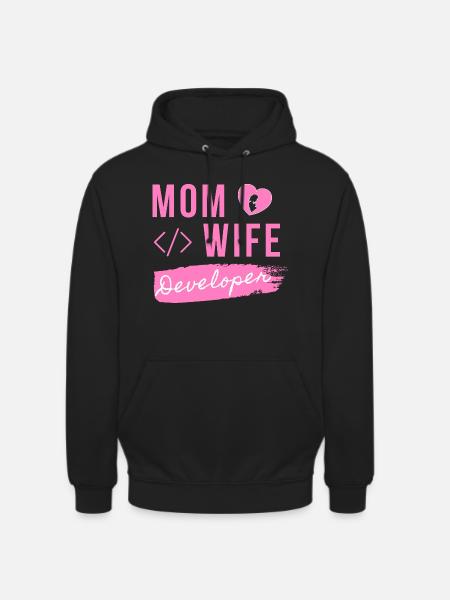 Mom Wife Developer - Developer Mom - Unisex Hoodie - black