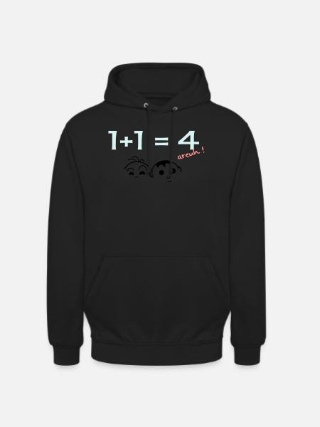 1 + 1 = 4 - Unisex Hoodie - black