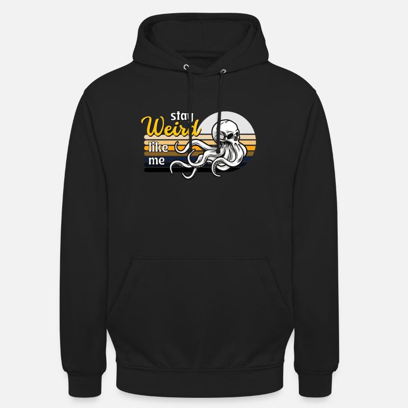 Reste bizarre comme moi - Sweat-shirt à capuche unisexe - noir