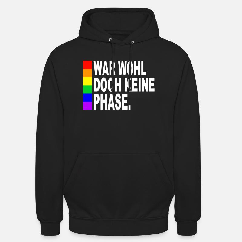 War wohl doch keine Phase - Unisex Hoodie - Schwarz