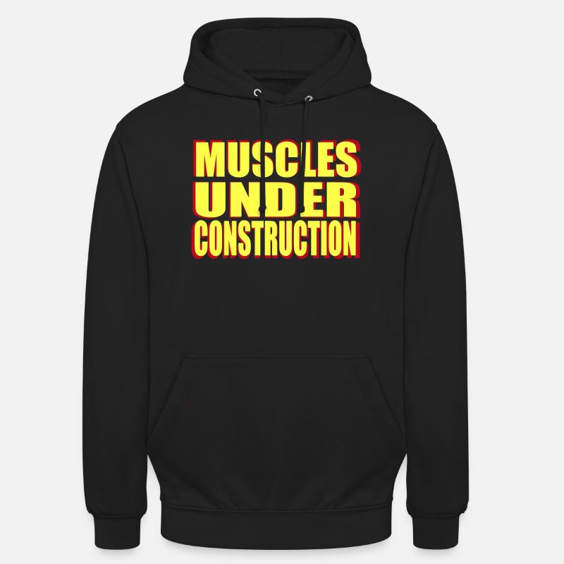 muscles under construction - Unisex Hoodie - Schwarz