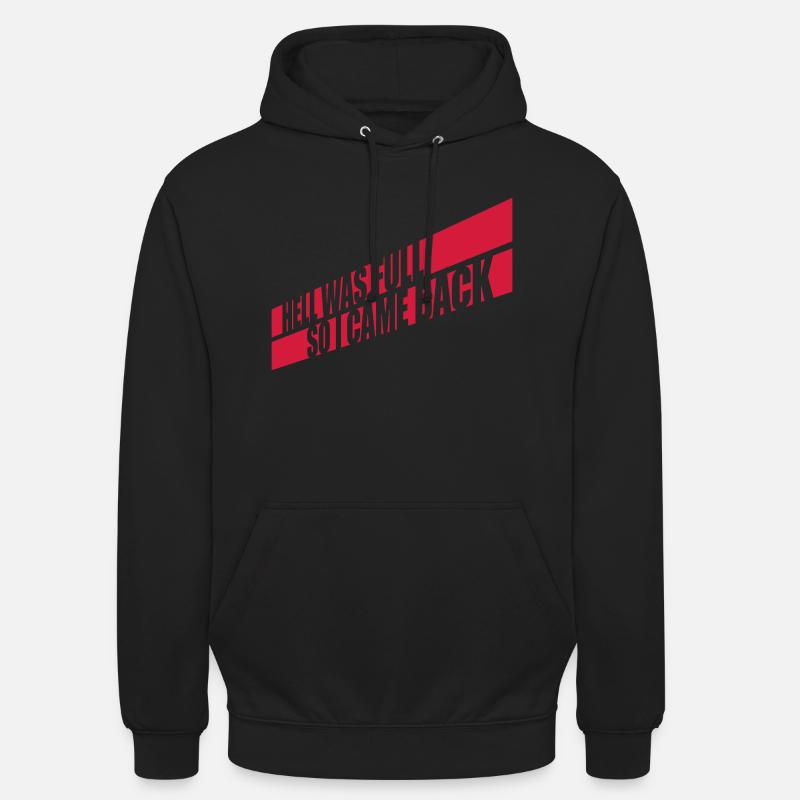 l’enfer était plein Citation - Sweat-shirt à capuche unisexe - noir