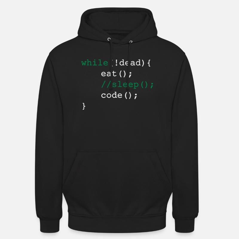 While dead - eat sleep code repeat if Coding Unisex Hoodie