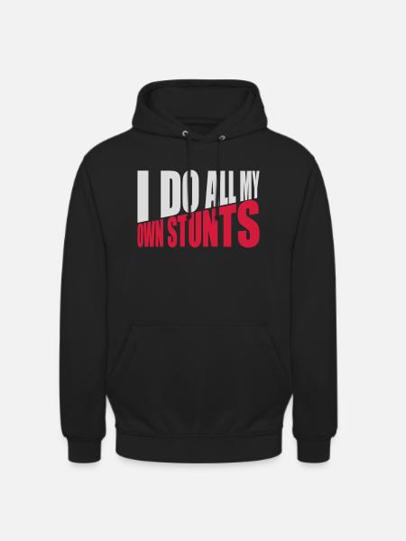 all my own stunts - Unisex Hoodie - black