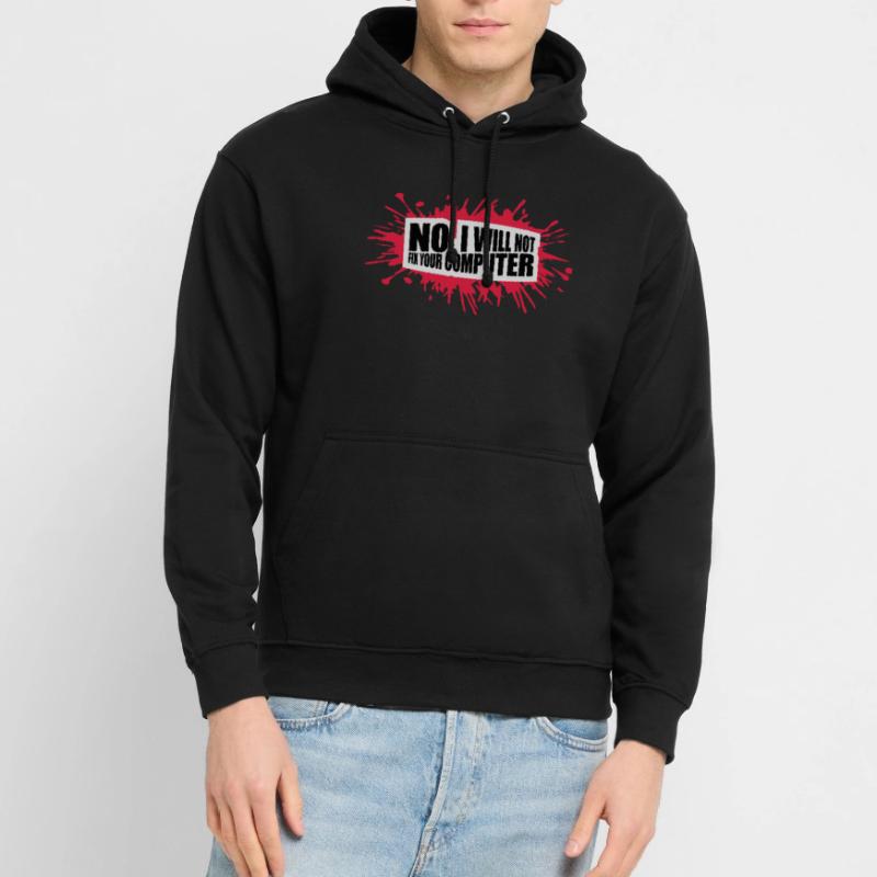not fix your computer Unisex Hoodie