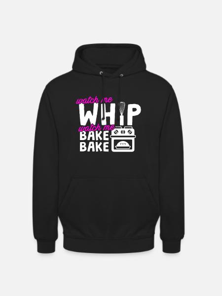 Baker Watch Me Bake - Unisex Hoodie - black