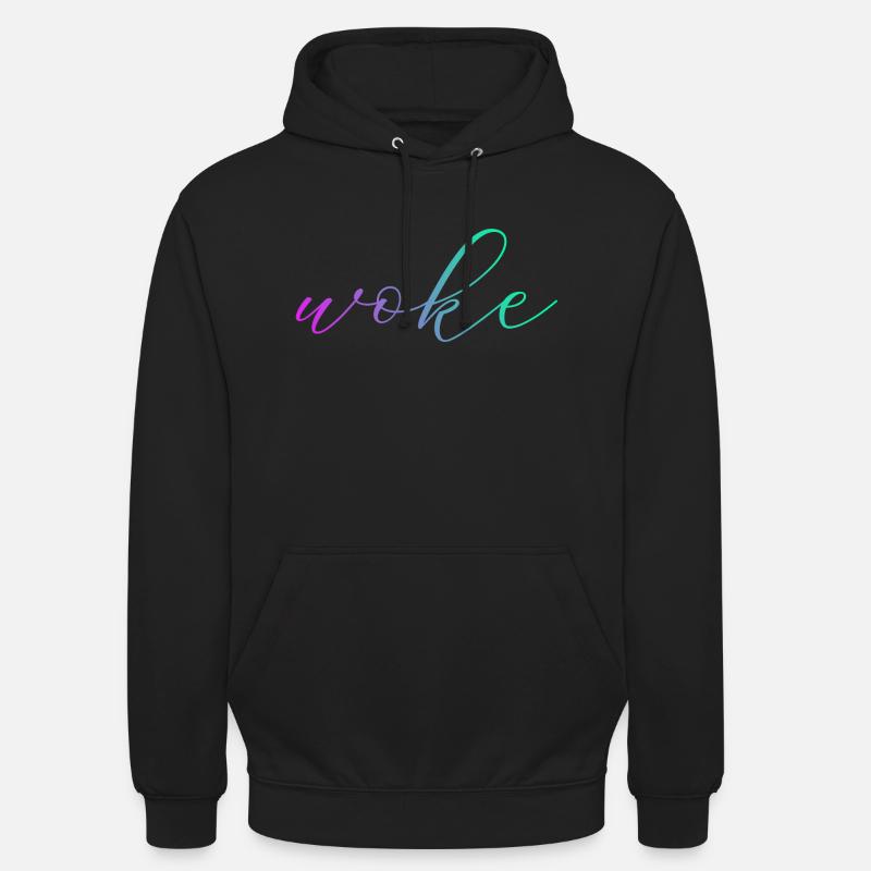 Autodérision : WOKE - Sweat-shirt à capuche unisexe - noir