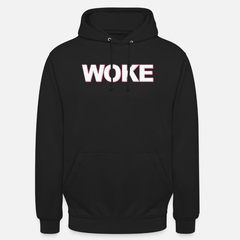 Autodérision : WOKE - Sweat-shirt à capuche unisexe - noir