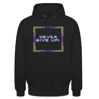 never give up ! - Unisex Hoodie - Schwarz - Vorne - Alina (178cm) & Michal (187cm)