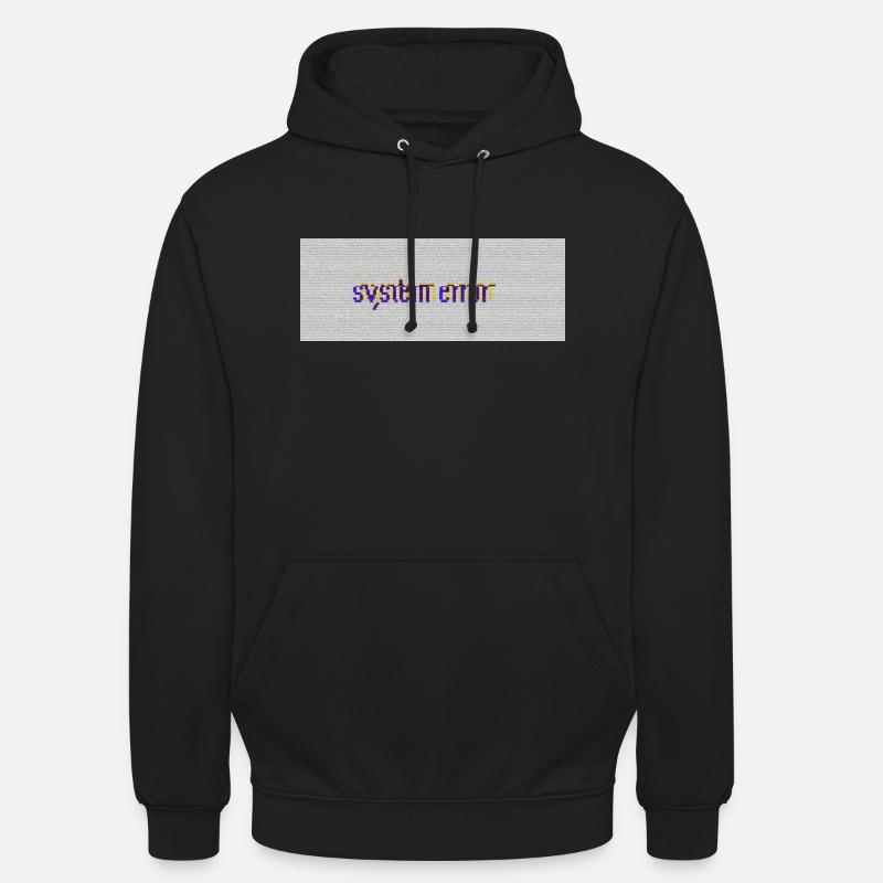 system error - Unisex Hoodie - black