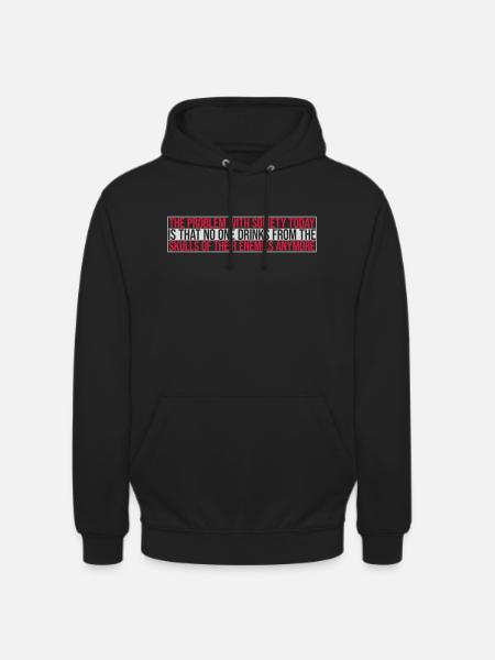 drinks from enemies skulls - Unisex Hoodie - black