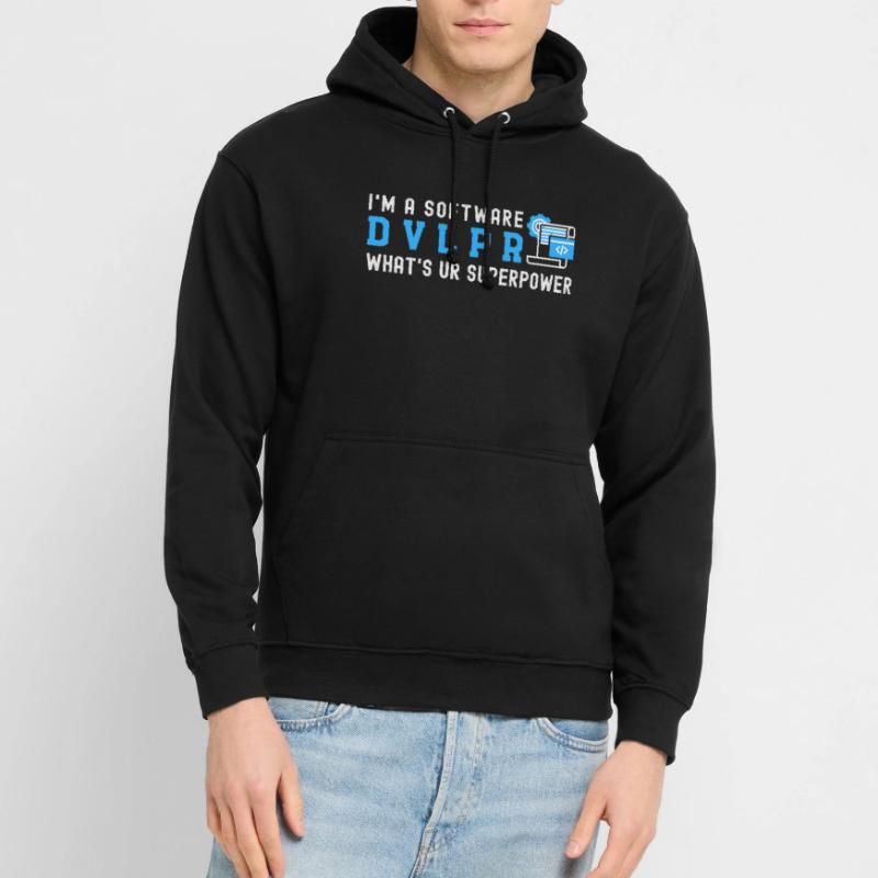 Ich bin ein SOFTWARE DEVELOPER Was ist Deine Supermacht Unisex Hoodie