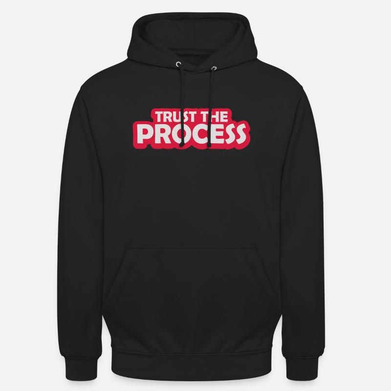 faire confiance au processus Devis - Sweat-shirt à capuche unisexe - noir