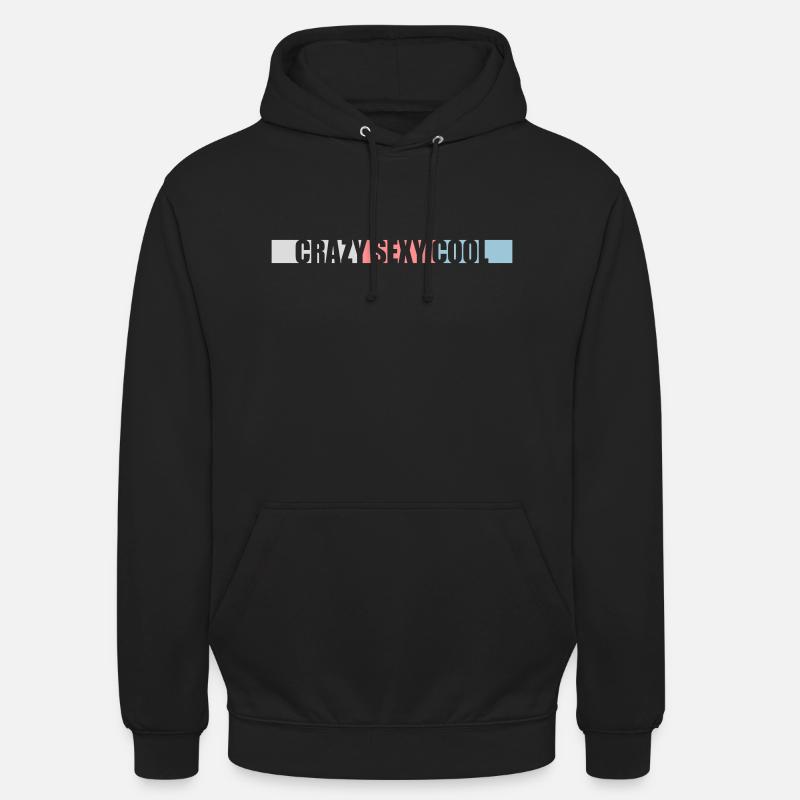 crazy sexy cool design - Unisex Hoodie - black