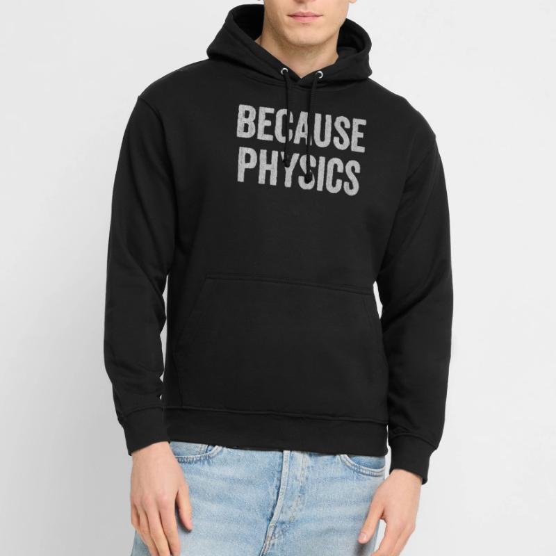 Physics, Physics teacher, Physics studies, Physics stud Unisex Hoodie