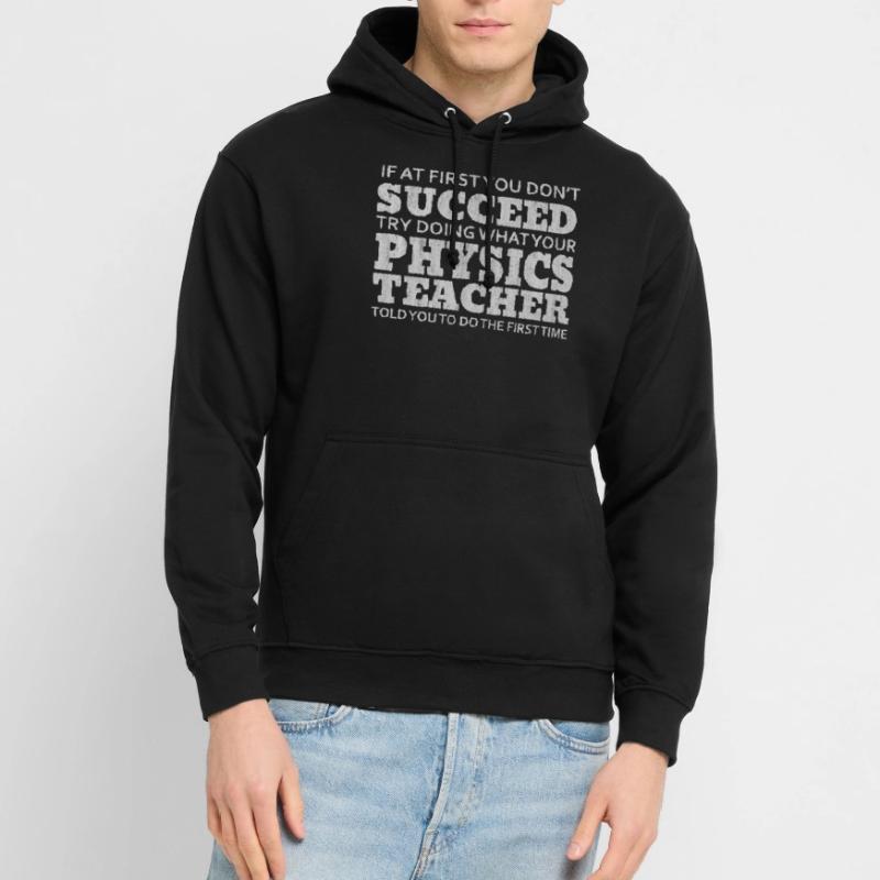 Physics, Physics teacher, Physics studies, Physics stud Unisex Hoodie