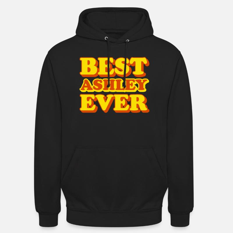 Ashley First Name Funny Gift - Unisex Hoodie - black