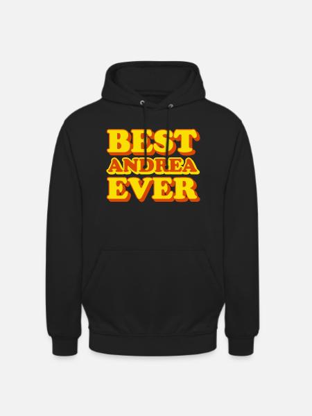 Andrea First Name Funny Gift - Unisex Hoodie - black