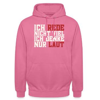 Ich rede nicht viel, ich denke nur laut! - Unisex Hoodie - Pink - Vorne - Alina (178cm) & Michal (187cm)