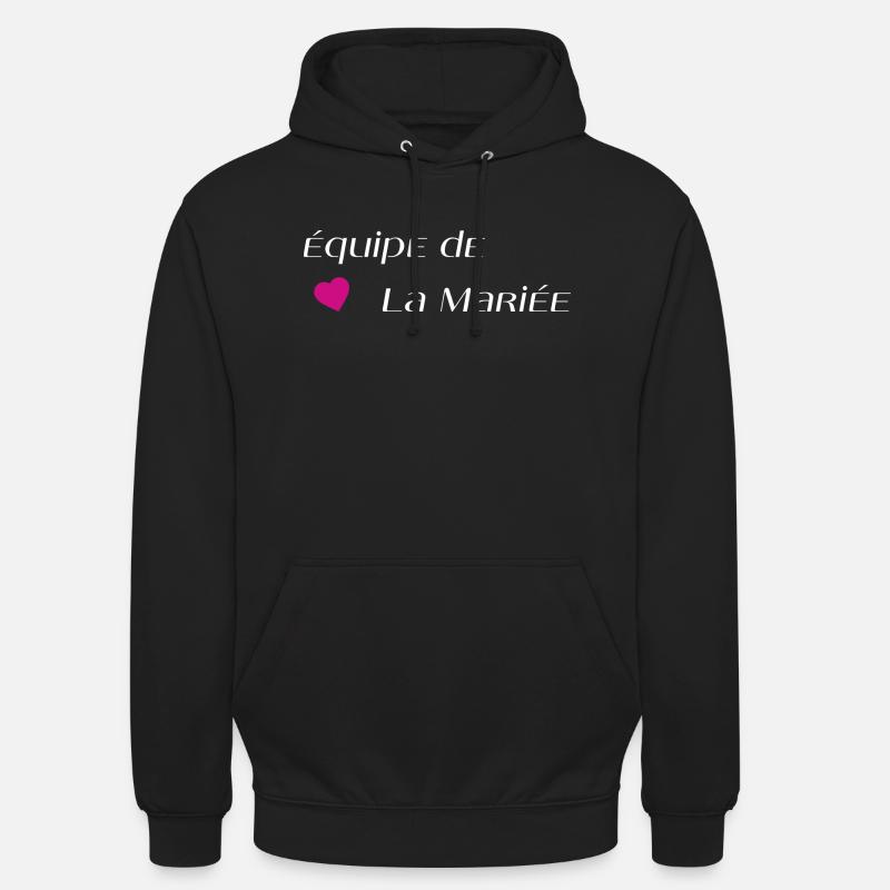 Équipe de la mariée - Sweat-shirt à capuche unisexe - noir