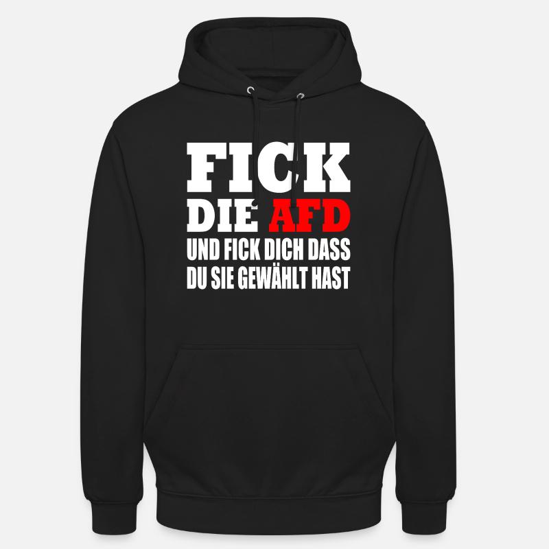 fick die afd - Unisex Hoodie - Schwarz