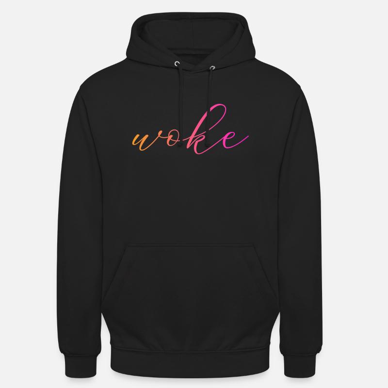 Autodérision : WOKE - Sweat-shirt à capuche unisexe - noir