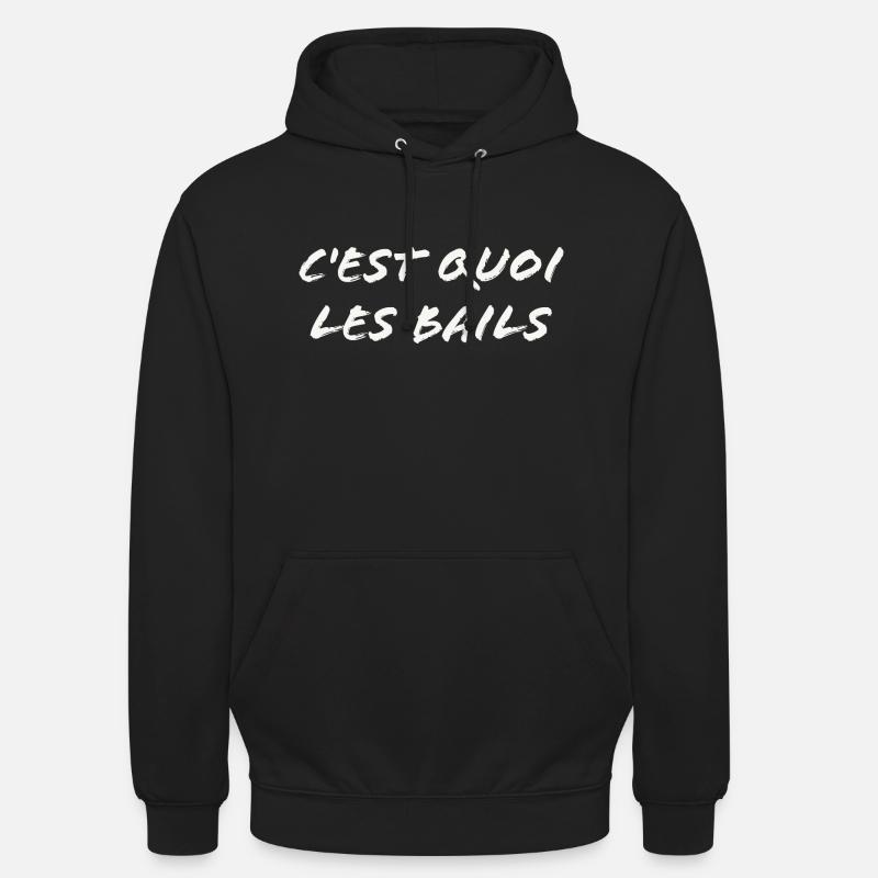 C'est quoi les bails - Sweat-shirt à capuche unisexe - noir