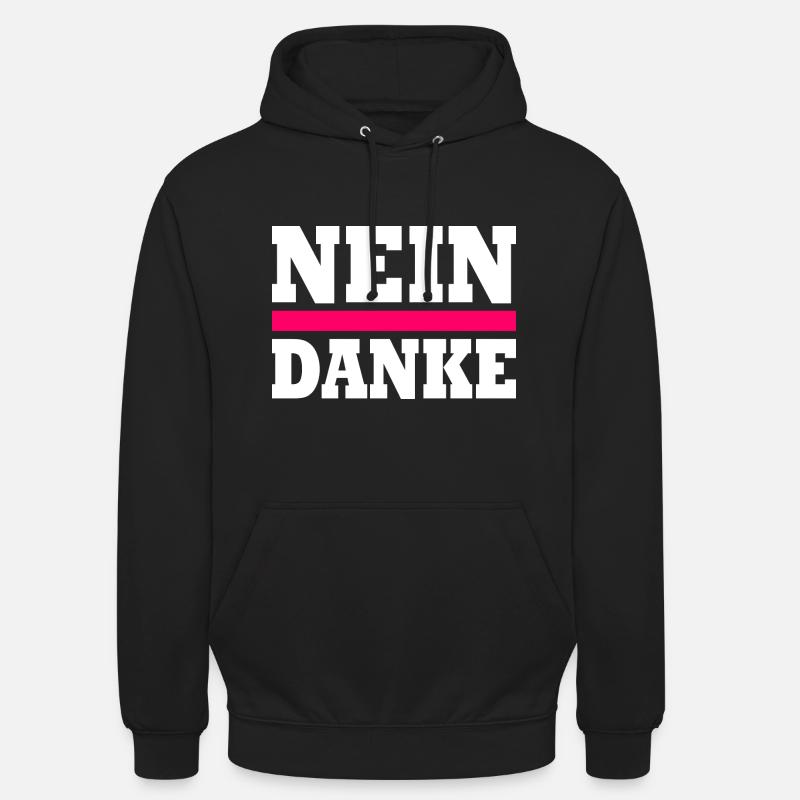 Nein danke - Unisex Hoodie - Schwarz