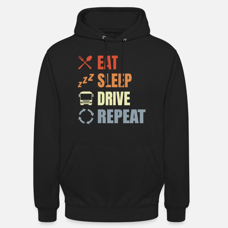 Manger Dormir Conduire Répéter - Sweat-shirt à capuche unisexe - noir