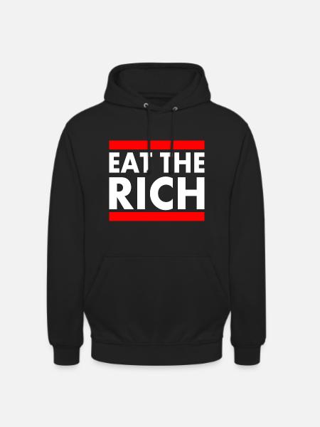 Eat the rich - Unisex Hoodie - black