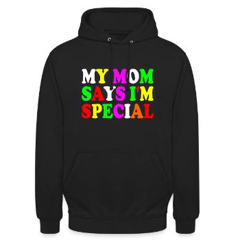 my mom says i'm special - Unisex Hoodie - Schwarz - Vorne - Alina (178cm) & Michal (187cm)