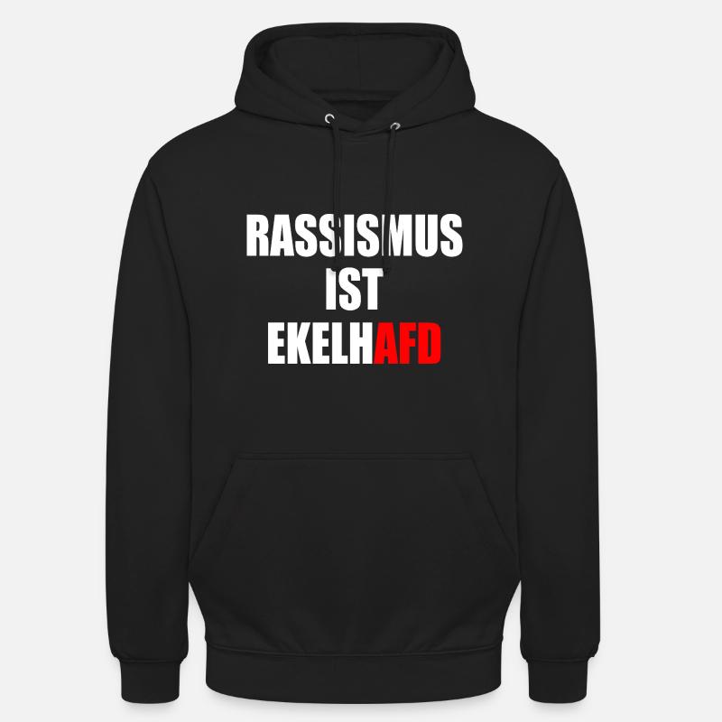 rassismus ist ekelhafd - Unisex Hoodie - Schwarz