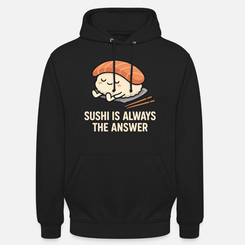 Le sushi est toujours la solution - Sweat-shirt à capuche unisexe - noir