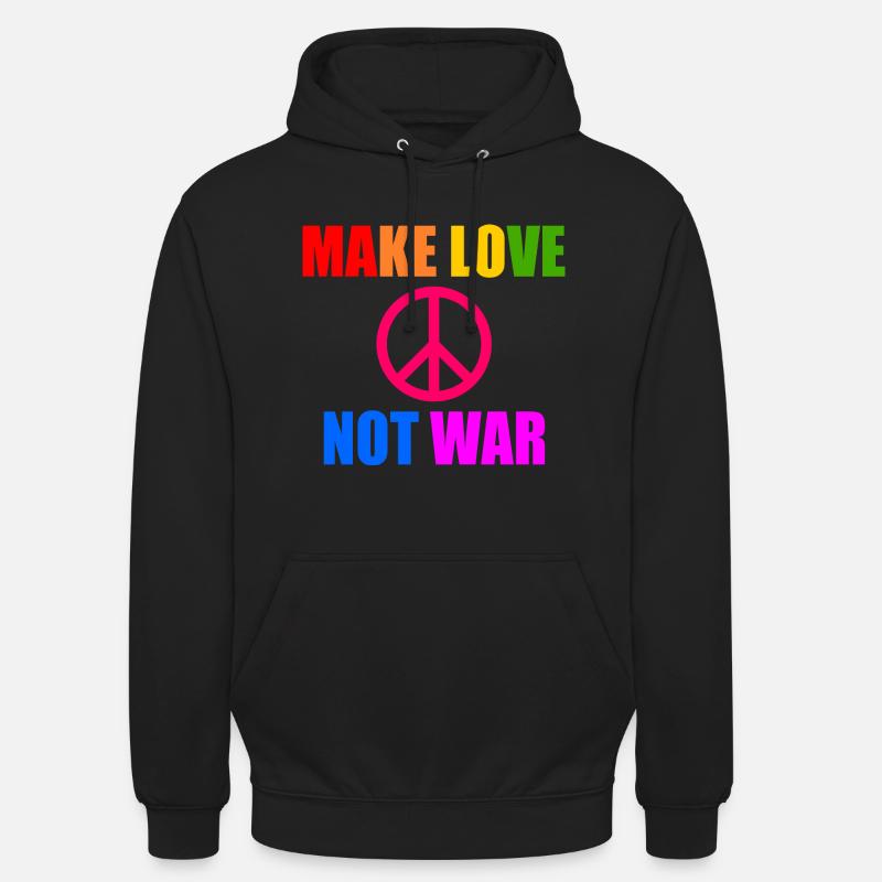 Make love not war - Sweat-shirt à capuche unisexe - noir