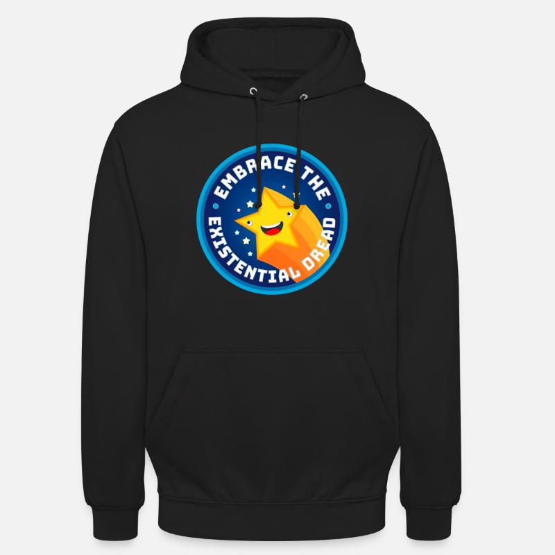 Embrace The Existential Dread - Sweat-shirt à capuche unisexe - noir