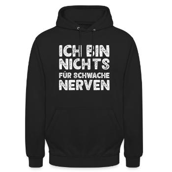 Ich Bin Nichts Für Schwache Nerven Lustiges Spruch - Unisex Hoodie - Schwarz - Vorne - Alina (178cm) & Michal (187cm)