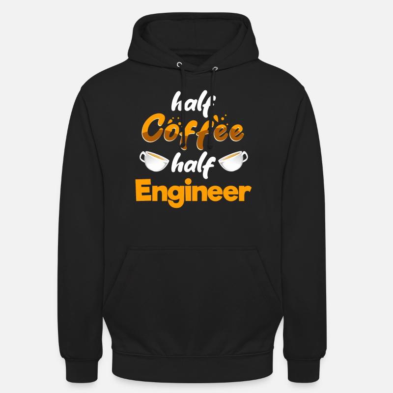 Half Coffee Half Engineer Funny Engineering Humor Unisex Hoodie