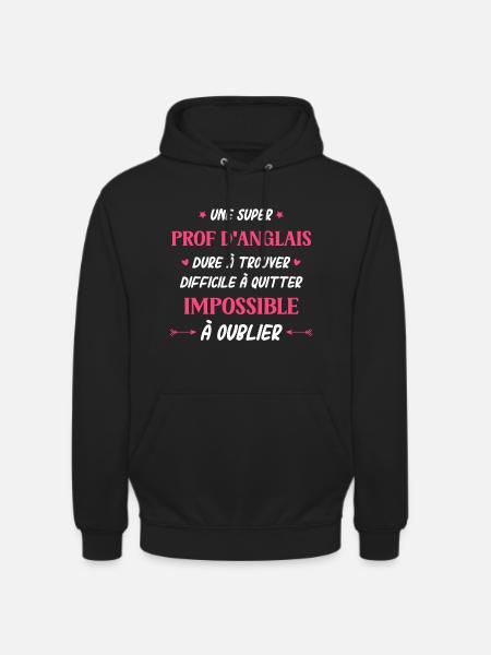 Super prof d'anglais - Sweat-shirt à capuche unisexe - noir