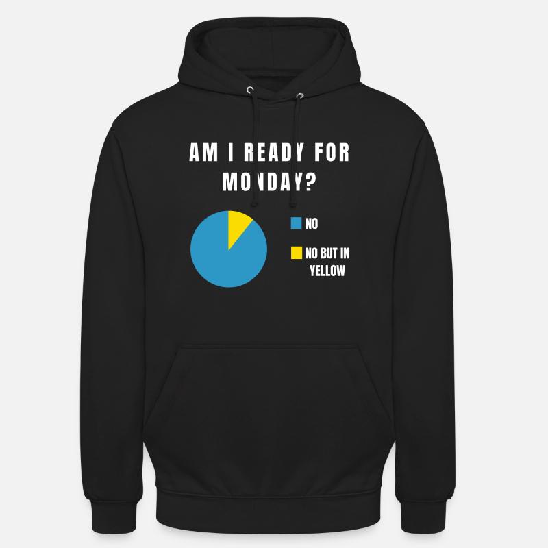 ER JEG KLAR FOR MANDAG Mandag Funny Work Office - Unisex-hettegenser - svart