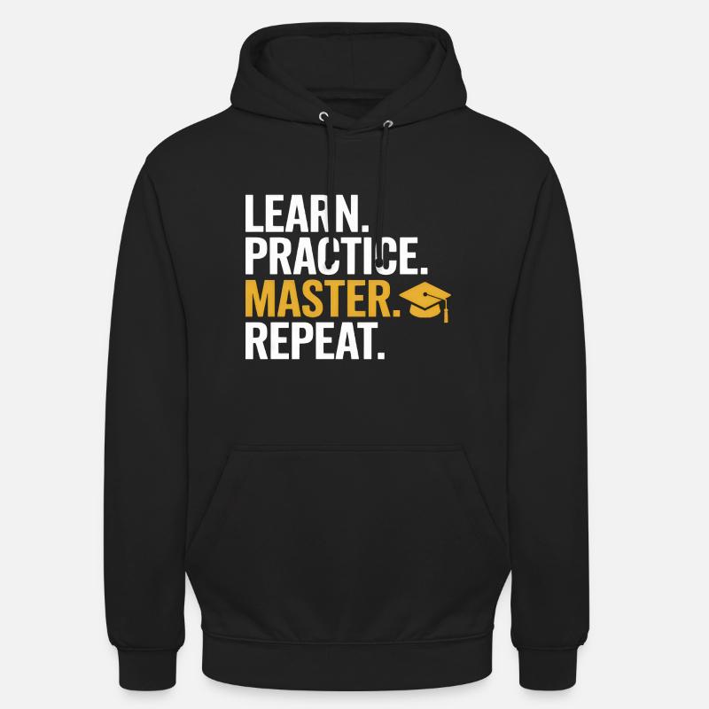 Learn Practice Master Repeat - Unisex Hoodie - Schwarz