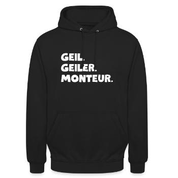 Geil. Geiler. Monteur - Unisex Hoodie - Schwarz - Vorne - Alina (178cm) & Michal (187cm)