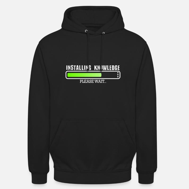 Installing Knowledge please wait - Unisex Hoodie - black