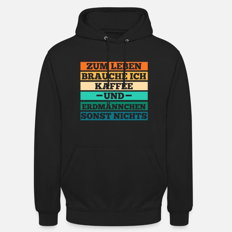 Kaffee Erdmännchen - Unisex Hoodie - Schwarz