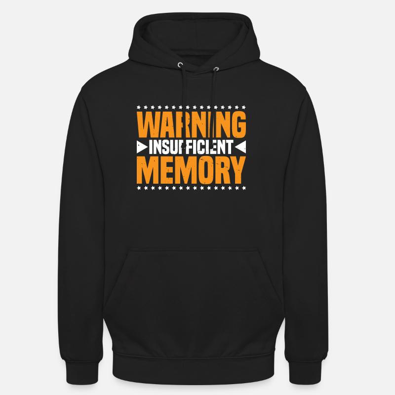 Warning Insufficient Memory 7 - Unisex Hoodie - Schwarz