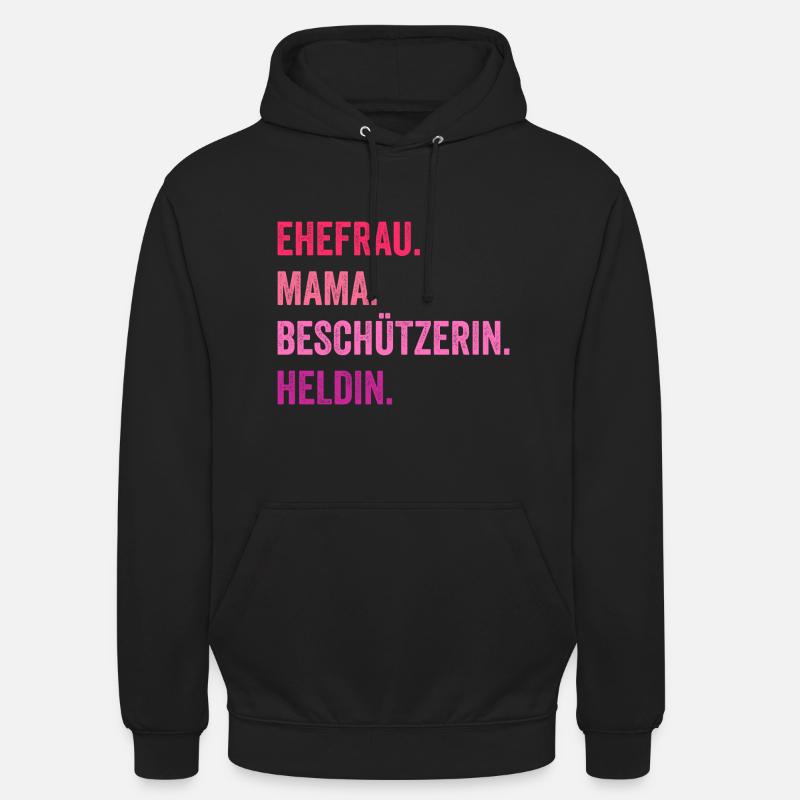 Ehefrau Mutter Mama - Unisex Hoodie - Schwarz