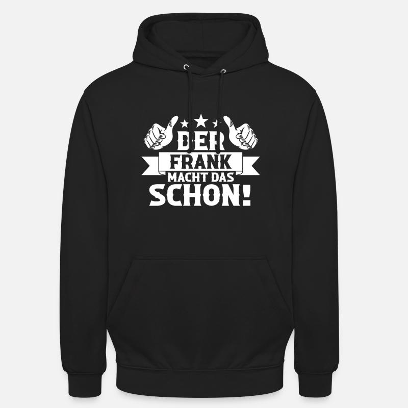 Frank - Unisex Hoodie - Schwarz
