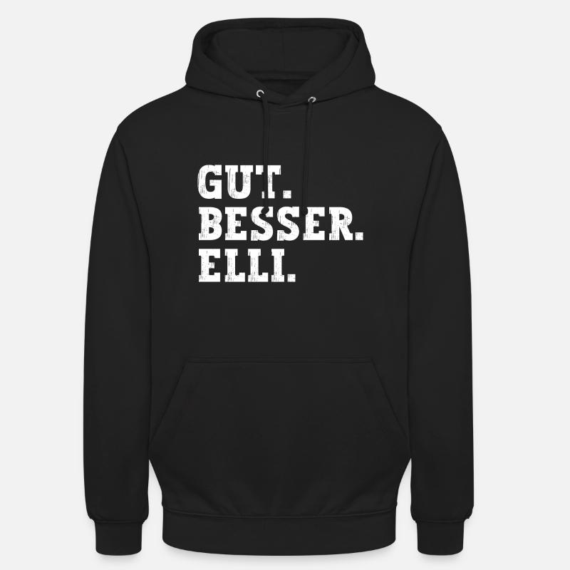 Gut Besser Elli Lustiger Spruch Name Elli - Unisex Hoodie - Schwarz