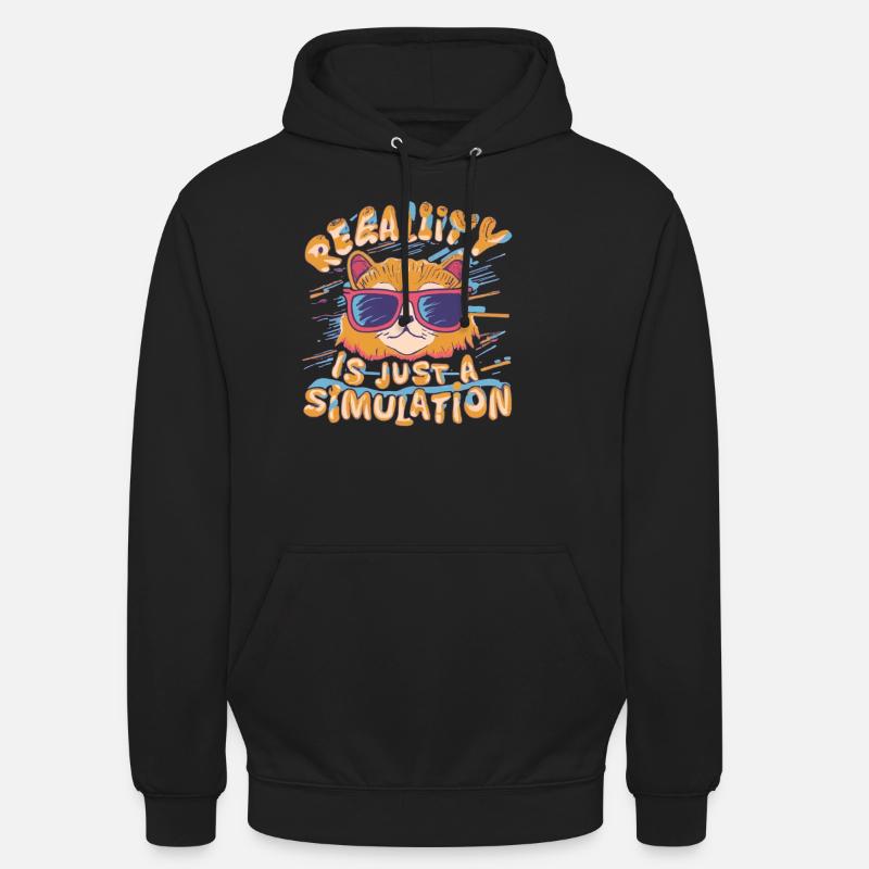 Realitiät Ist Nur Eine Simulation - Unisex Hoodie - Schwarz