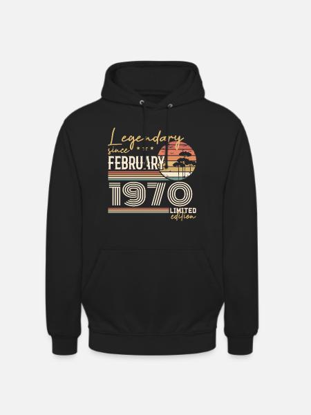 February 1970 Anniversary 1970 Legends February - Unisex Hoodie - black