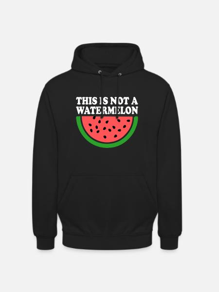 THIS IS NOT A WATERMELON - Unisex Hoodie - black